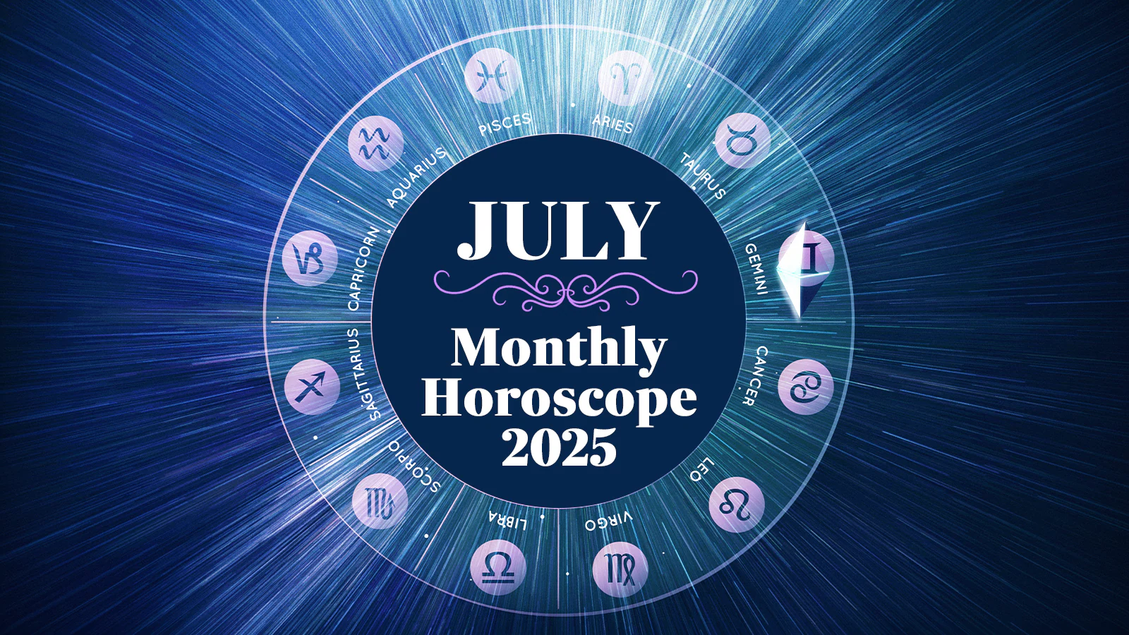 july 2025 horoscope